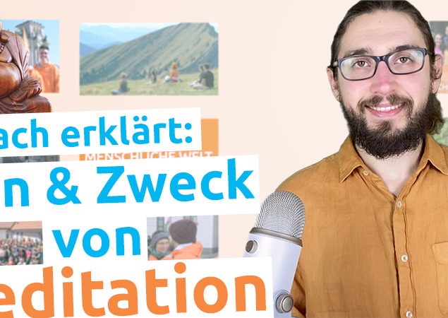 Warum meditieren wir & was bedeutet es sein Bewusstsein zu erweitern_