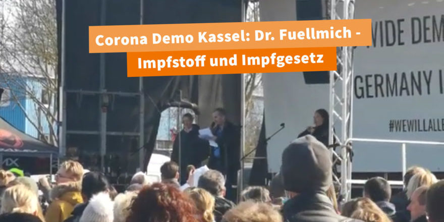 Dr.-Fuellmich-zu-Impfstoff-und-Impfgesetz-auf-der-Corona-Demo-Kassel-thegem-blog-default